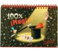 100% Magia: Tu Primer Libro De Magia