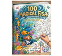 100 Magical Fish Coloring Book: Bring Your Own Ocean To Life!