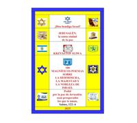 100 MAGNÍFICOS POEMAS SOBRE LA HERMOSURA, LA MAJESTAD Y LA NOBLEZA DE ISRAEL