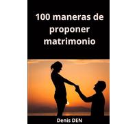100 maneras de proponer matrimonio