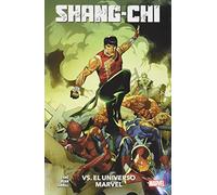 100% Marvel coediciones shang-chi 2. shang-chi vs el universo marvel 2