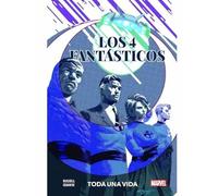 100% Marvel hc los 4 fantásticos. toda una vida (100% MARVEL HC. TOMOS UNICOS)