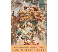 100 masterpieces of National Galleries Barberini and Corsini (Guide)
