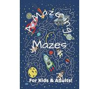 100 Maze Puzzle Book With Solutions: For Kids, Teens, & Adults