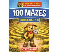 100 Mazes for kids 4-6: A Screen-Free Maze Activity Book That Builds Focus, Confidence, and Problem-Solving Skills (The Focus Builders Maze)