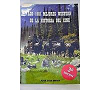 100 MEJORES WESTERN HISTORIA DEL CINE (SIN COLECCION)