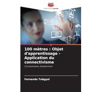 100 mètres: Objet d'apprentissage - Application du connectivisme