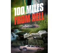100 Miles From Hell [USA] [DVD]