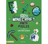 100% Minecraft. Pinta Píxeles