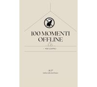 100 Momenti Offline (per coppie)