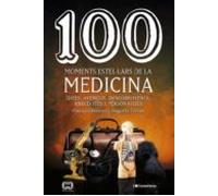 100 Moments Estel·lars De La Medicina