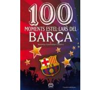 100 Moments Estel·lars Del Barça (ebook)