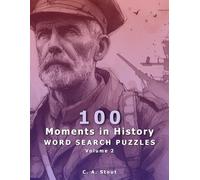 100 Moments in History: Word Search Puzzles, Volume 2 (Large Print)