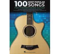 100 Most Popular Songs for Fingerpicking Guitar: Solo Guitar Arrangements in Standard Notation and Tab