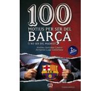 100 motius oper ser del barça (i no ser del madrid)