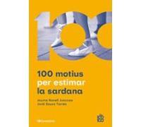 100 Motius Per Estimar La Sardana