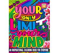 100 Motivational Vibes Coloring Book for Teens and Adults: Inspiring Quotes, Positive Affirmations & Calming Designs to Build Confidence and Relieve ... Good Vibes, for Mindfulness Positivity
