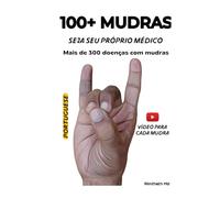 100+ MUDRAS (Cura holística)