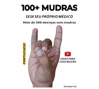 100+ MUDRAS (Cura holística)
