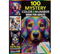 100 Mystery Dogs Color by Number: Relaxing Pixel Mosaic Portraits for Adults Featuring 100 Cute Dog Designs on Black Backgrounds with a Master Color Palette and Unique Shapes