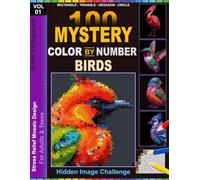 100 Mystery Mosaic Birds Color by Number: Black Background Pixel Art with 4 Shapes & Master color Palette - Reveal Hidden Bird Images