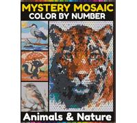 100 Mystery Mosaic color by number.: Animals & Nature Book for Adults & Teens with 5 Unique Shapes.