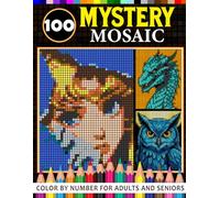 100 Mystery Mosaic: Color by Number for Adults and Seniors With 3 Shape Rectangle,Hexagon,Diamond