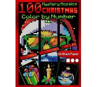 100 Mystery Mosaics Color by Number Quest 3 in 1: Christmas: Mosaic Coloring Book for Adults with Squares, Hexagons and Circles, Color Quest on Black Paper (Mystery Mosaic Color By Number Quest)
