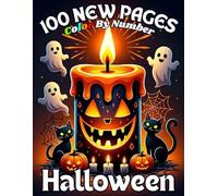100 New Pages Halloween Color By Number: Large Print Halloween Color by Number Adult Coloring Book with Pumpkin, Skulls, Ghost, Cats Designs for Relaxation