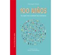 100 Niños: Lo Que Nos Cuentan Los Numeros