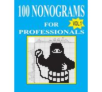 100 nonograms for professionals: Volume 1