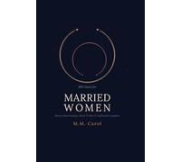 100 Notes for Married Women: Sharp Observations, Hard Truths & Unfiltered Laughter (THE 100 NOTES SERIES)