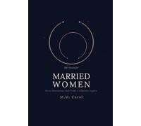 100 Notes for Married Women: Sharp Observations, Hard Truths & Unfiltered Laughter (THE 100 NOTES SERIES)