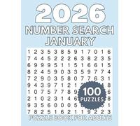 100 Number Search Puzzles for Adults - January 2026 Edition: 100 Number Find Puzzles for Adults, Seniors | Large print number search puzzles for adults (Extra Large Number Search Books)