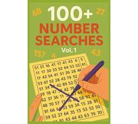 100+ Number Searches for Kids, Teens, Adults & Seniors: Vol. 1: Fun and Challenging Number Search Puzzles for All Ages and Skill Levels: 12 Number ... · Full Answer Key in the Back (Puzzle books)