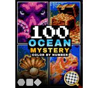 100 Ocean Mystery Color by Number: Pixel Art Deep Sea & Underwater Mystery Mosaic Coloring Book With Diamonds, Squares, Hexagons & Circles pattern, In ... (Stress Relief Color by Number For Adults)