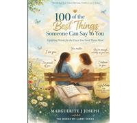 100 of the Best Things Someone Can Say to You (The Words We Carry)