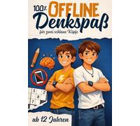100% Offline Denkspaß für zwei schlaue Köpfe: Rätsel & Spiele für Teenager ab 12 Jahren - gemeinsam lachen und echte Zeit ohne Bildschirm genießen