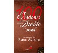 100 Oraciones Contra El Diablo Y El Mal