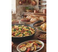100 Orecchiette Ears: Puglia Meets Provence: Broccoli, sausage, and sun-drenched vegetables... Southern Italy reimagined with a French flair ... the Series "French-Style Pasta" (30 Volumes))