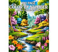 100 Page Color By Number Adult Coloring Book: 100 Easy Large Print Color By Number Designs for Adults with Nature Landscapes, Spring Flowers, Autumn Scenes, Birds, and Adorable Animals