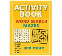 100 Page Mega Activity Book for ages 2 to 10 Word Search, Mazes and more