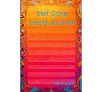 100-Page Self-Care Journal - Lined Notebook for Mindfulness, Reflection, and Personal Growth