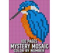 100 Pages Mystery Mosaic Color By Number: Large Print Mystery Mosaic Color By Number Coloring Book With Flower, Butterfly, Brid, Spring, Summer, Christmas, Halloween, Autumn And More