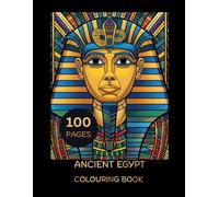100 pages of Ancient Egypt Mythology Coloring Book for Children and Adults