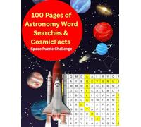 100 Pages of JUMBO Astronomy WordSearches and Cosmic Facts: word search books for adults | word search | Brain Games | Classic Word Puzzles For ... building | MEGA WORD BOOK | Motor skill