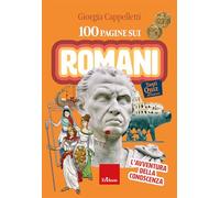 100 pagine sui Romani. L'avventura della conoscenza (Quaderni operativi)
