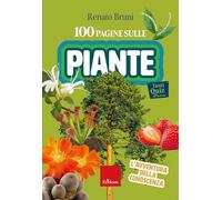 100 pagine sulle piante. L'avventura della conoscenza (Materiali per l'educazione)