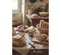 100 pains de campagne : la France rurale qui nourrit l'âme: Levain sauvage, farines anciennes, l'art du pain qui garde des jours (SÉRIE BOULANGERIE & ... - Sous-série "Pains de France" (8 livres))