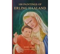 100 Paintings of Erling Haaland
